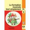 MCM Editions CD volume 3 La Formation Musicale