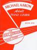 Belwin Aaron Adult Piano Course: Book 1